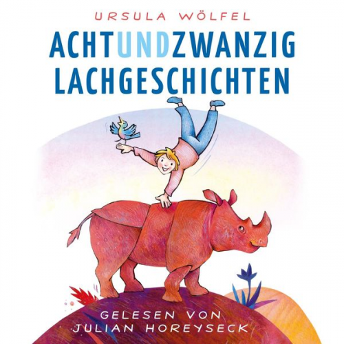 Ursula Wölfel - Achtundzwanzig Lachgeschichten