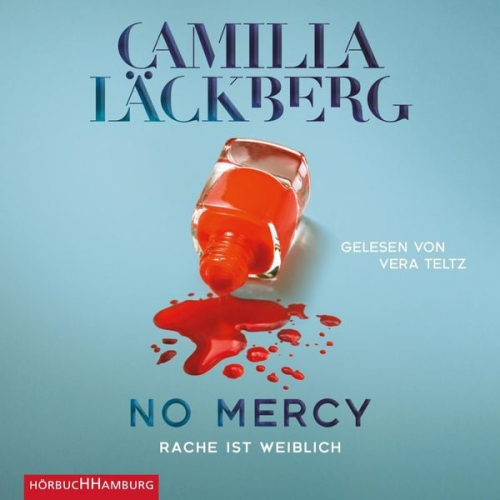 Camilla Läckberg - No Mercy. Rache ist weiblich