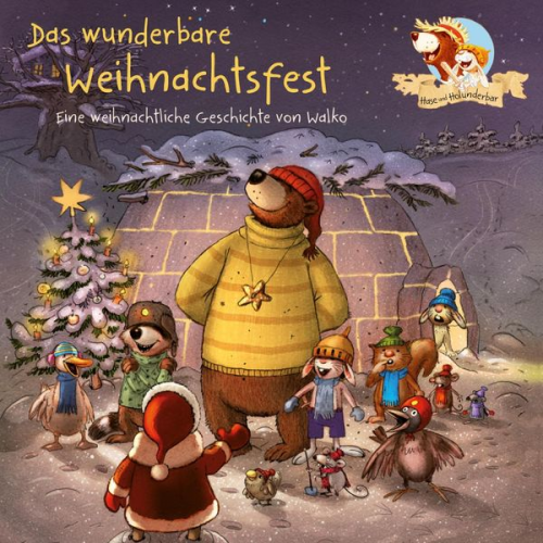 Walko - Hase und Holunderbär 8: Das wunderbare Weihnachtsfest