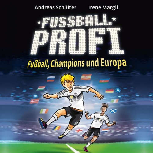 Andreas Schlüter Irene Margil - Fußballprofi 4: Fußball, Champions und Europa