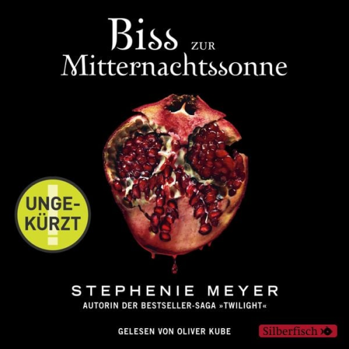 Stephenie Meyer - Bella und Edward 5: Biss zur Mitternachtssonne - ungekürzt