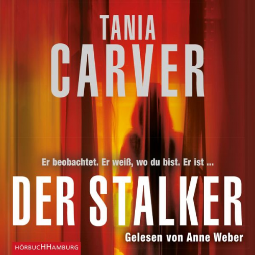 Tania Carver - Der Stalker (Ein Marina-Esposito-Thriller 2)