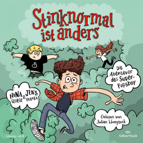 Jens J. Kramer Nina George - Die Abenteuer des Super-Pupsboy 1: Stinknormal ist anders