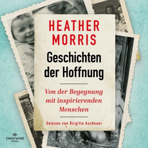 Heather Morris - Geschichten der Hoffnung