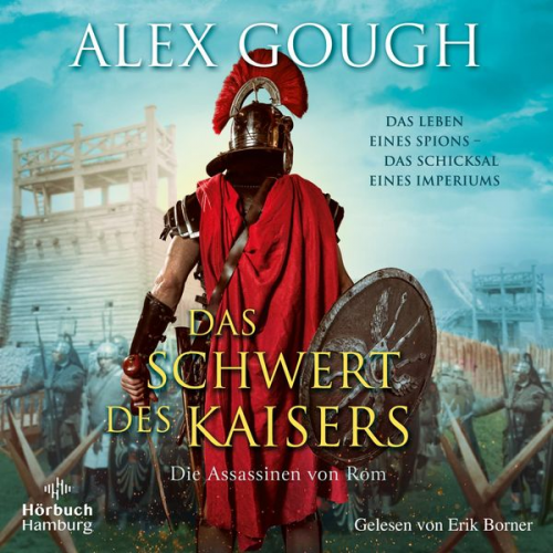 Alex Gough - Das Schwert des Kaisers (Die Assassinen von Rom 1)