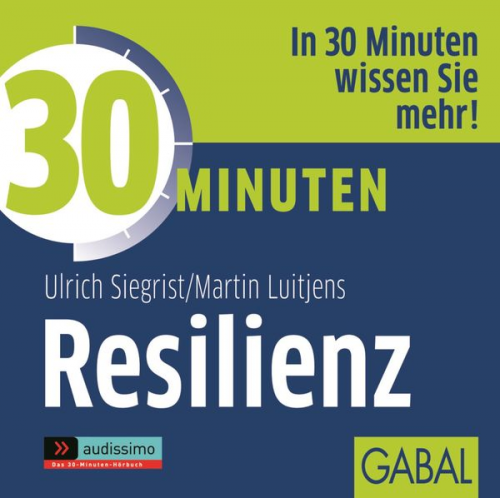 Ulrich Siegrist Martin Luitjens - 30 Minuten Resilienz