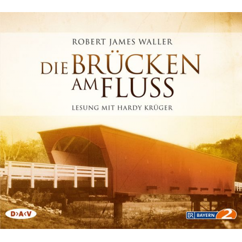 Robert James Waller - Die Brücken am Fluss