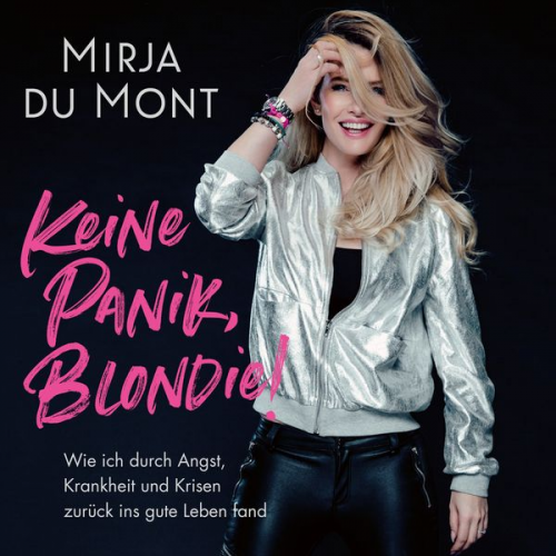 Mirja Dumont - Keine Panik, Blondie