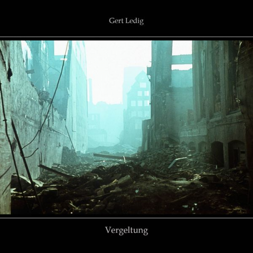 Gert Ledig - Vergeltung