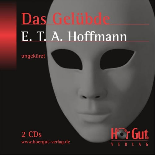 E. T. A. Hoffmann - Das Gelübde