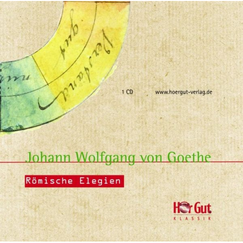 Johann Wolfgang von Goethe - Römische Elegien