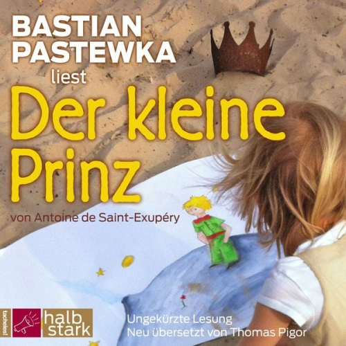 Antoine de Saint-Exupery - Der kleine Prinz