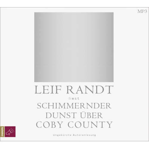 Leif Randt - Schimmernder Dunst über CobyCounty