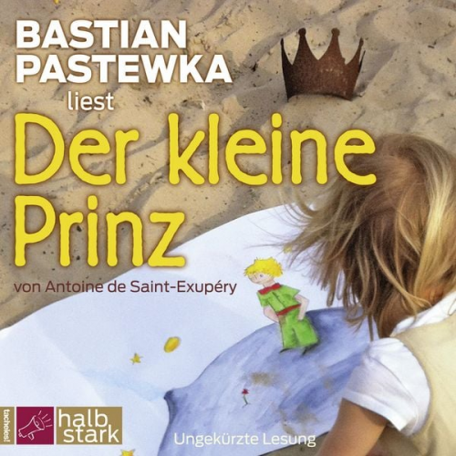 Antoine de Saint-Exupery - Der kleine Prinz