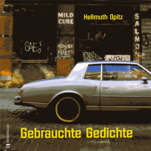 Hellmuth Opitz - Gebrauchte Gedichte