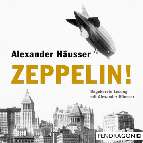 Alexander Häusser - Zeppelin!