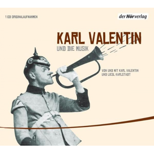 Karl Valentin - Karl Valentin und die Musik