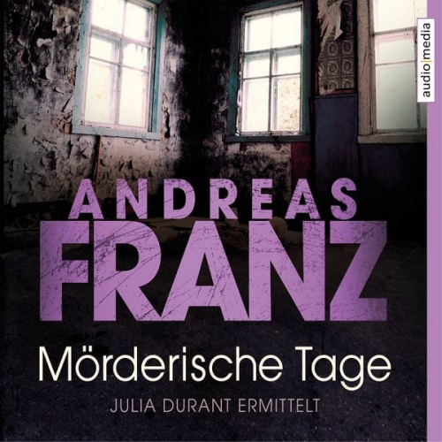 Andreas Franz - Mörderische Tage