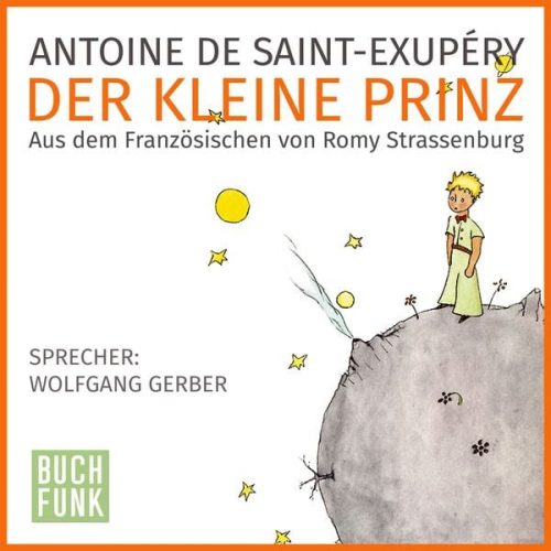 Antoine de Saint-Exupery - Der kleine Prinz