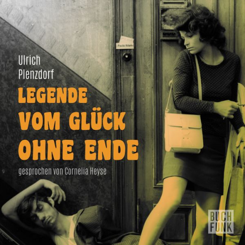 Ulrich Plenzdorf - Legende vom Glück ohne Ende