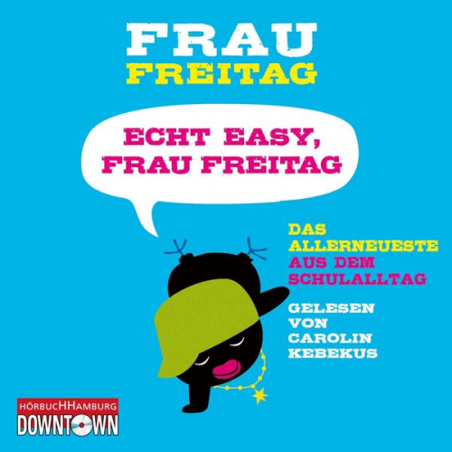 Frau Freitag - Echt easy, Frau Freitag!