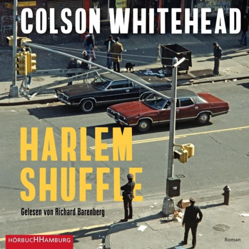 Colson Whitehead - Harlem Shuffle