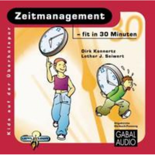 Dirk Konnertz Lothar Seiwert - Zeitmanagement - fit in 30 Minuten