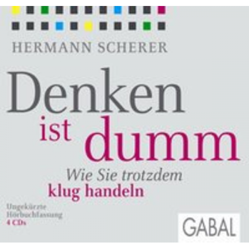 Hermann Scherer - Denken ist dumm