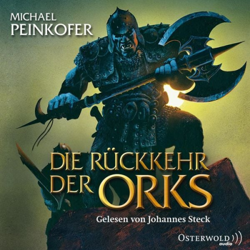 Michael Peinkofer - Die Rückkehr der Orks