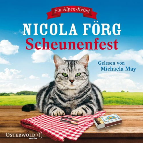 Nicola Förg - Scheunenfest (Alpen-Krimis 6)