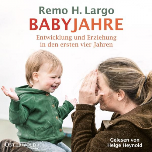 Remo H. Largo - Babyjahre