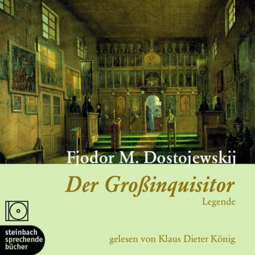 Fjodor M. Dostojewski - Der Großinquisitor (Ungekürzt)