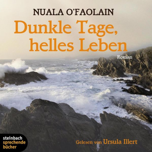 Nuala O'Faolain - Dunkle Tage, helles Leben (Gekürzt)