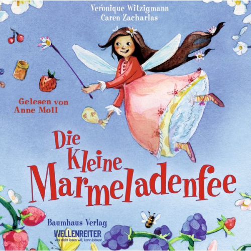 Veronique Witzigmann Caren Zacharias - Die kleine Marmeladenfee