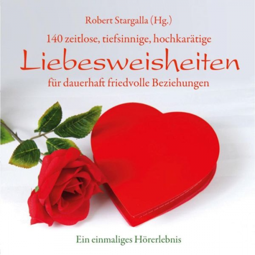 Robert Stargalla - Liebesweisheiten