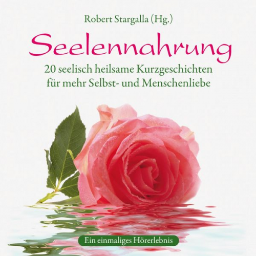 Robert Stargalla - Seelennahrung