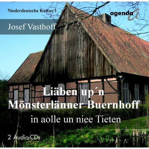 Josef Vasthoff - Liäben up'n Mönsterlänner Buernhoff