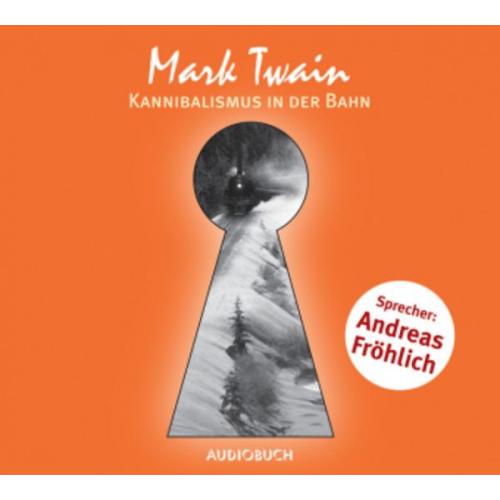 Mark Twain - Kannibalismus in der Bahn