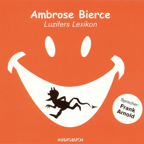 Ambrose Bierce - Luzifers Lexikon