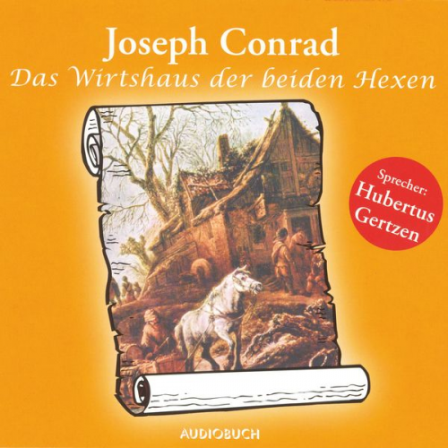 Joseph Conrad - Das Wirtshaus der beiden Hexen