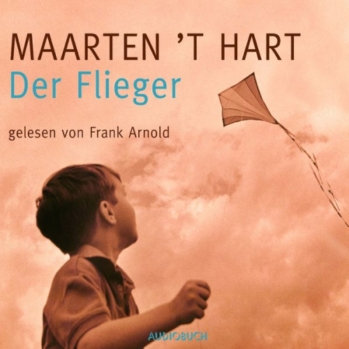 Maarten 't Hart - Der Flieger