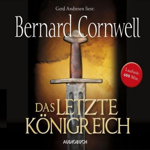 Bernard Cornwell - Das letzte Königreich