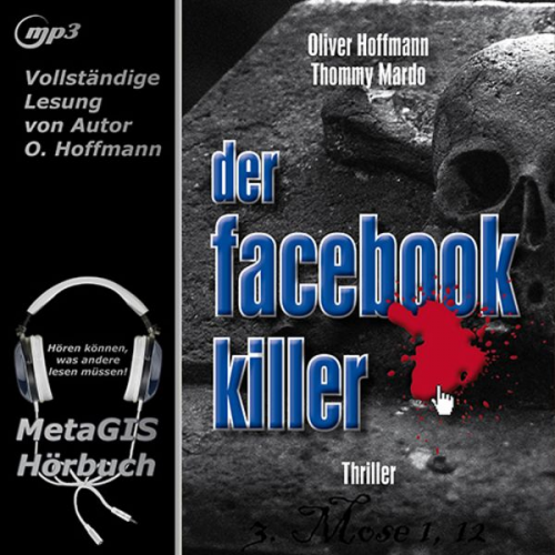 Oliver Hoffmann - Der Facebook-Killer