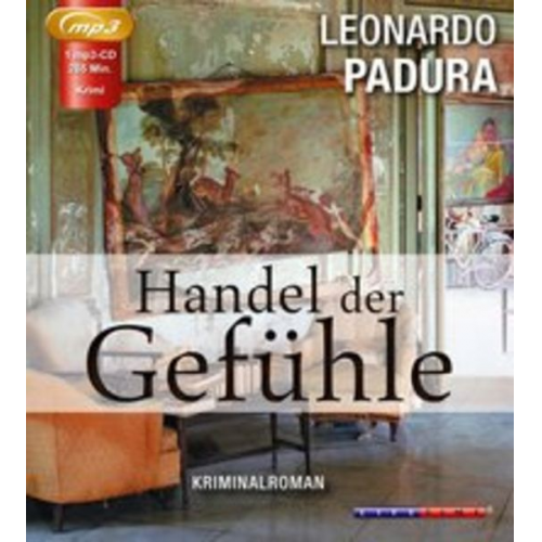 Leonardo Padura - Handel der Gefühle