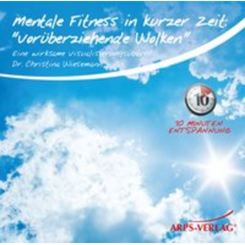 Christina Wiesemann - Mentale Fitness in kurzer Zeit: Vorüberziehende Wolken