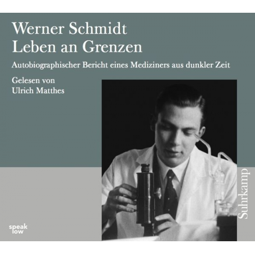 Werner Schmidt - Werner Schmidt: Leben an Grenzen