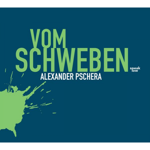 Alexander Pschera - Vom Schweben