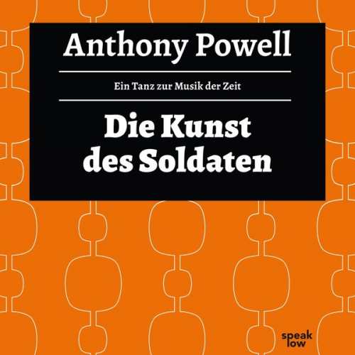 Anthony Powell - Die Kunst des Soldaten