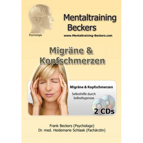 Frank Beckers Heidemarie Schlaak - Migräne & Kopfschmerzen (MP3-Download)