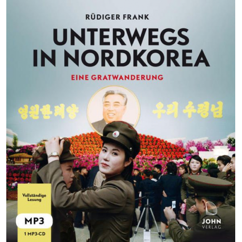 Rüdiger Frank - Unterwegs in Nordkorea: Eine Gratwanderung